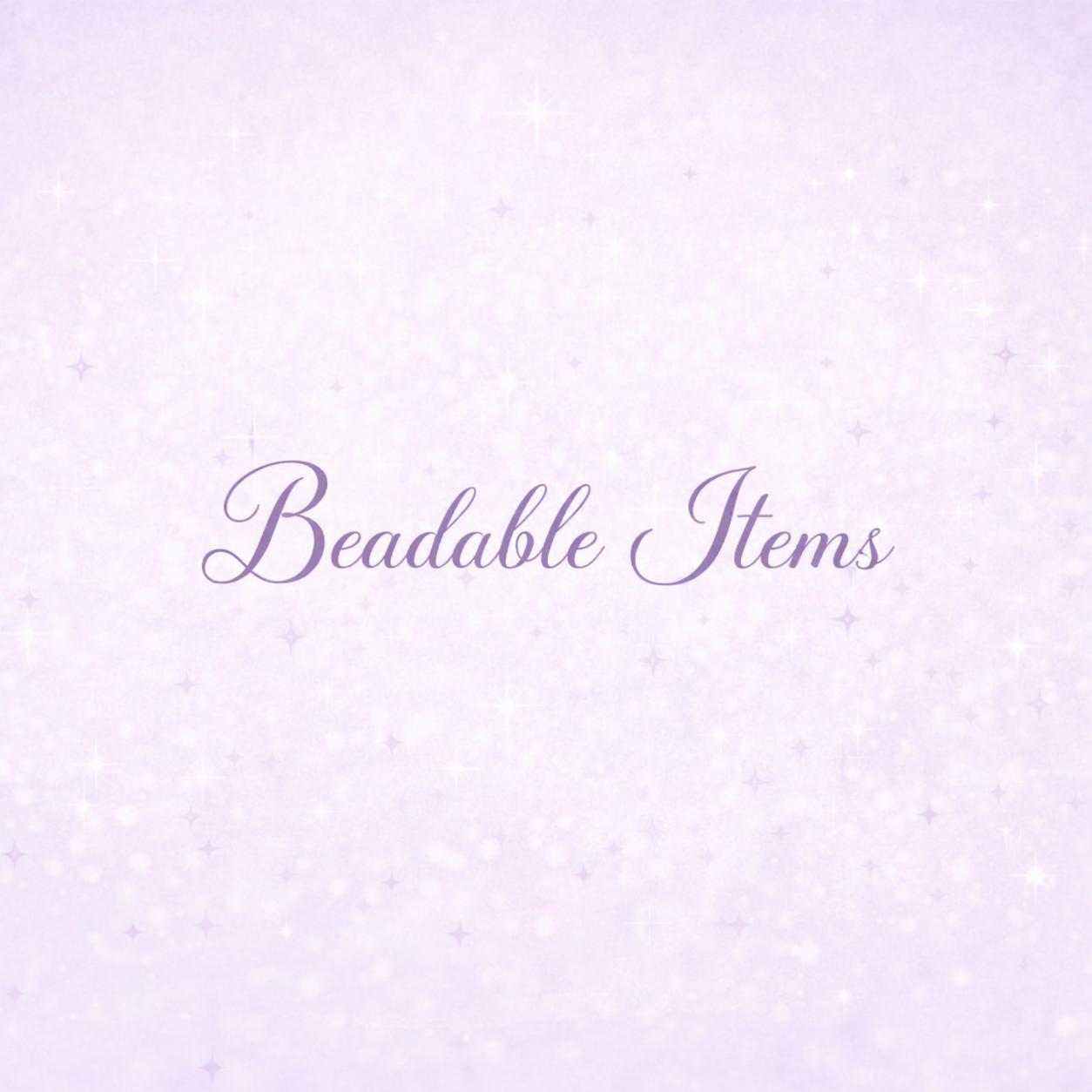 Beadable Items